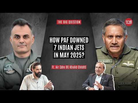 Was India Unprepared for PAF in May 2025? | The Big Question ft Air Cdre (R) Khalid Chishti | S2Ep11