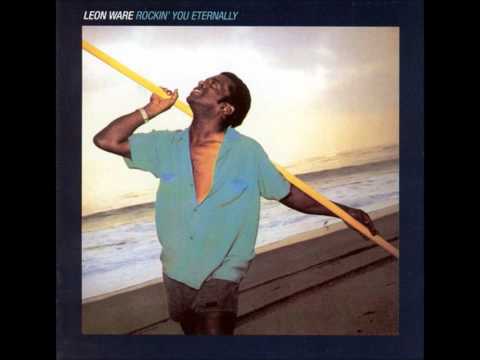 Leon Ware - Rockin' You Eternally