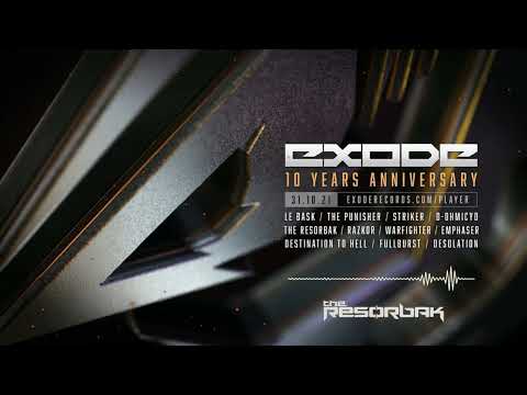 The ResorbaK @ 10 Years of Exode Records