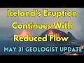 Iceland's Newest Eruption Slows, Several Roads Cut Off, Town Intact: Geologist Analysis