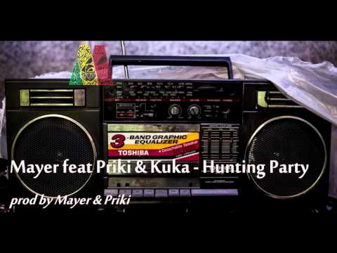 Mayer feat Kuka & Priki - Hunting Party