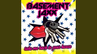 Take Me Back to Your House (Jaxx Extended Mix)