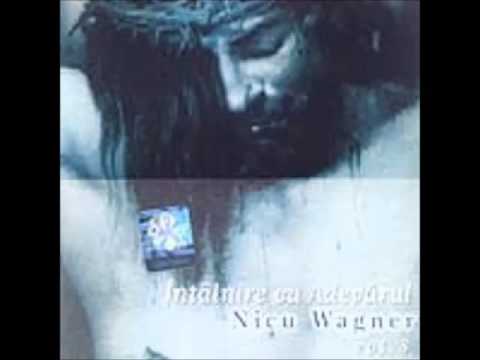 Nicu Wagner - Nu Te-ngrijora