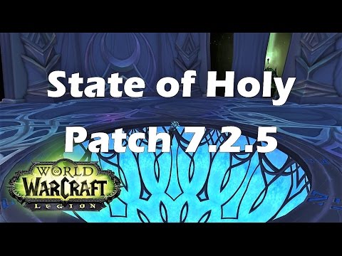 [Legion] State of Holy Priest - Patch 7.2.5