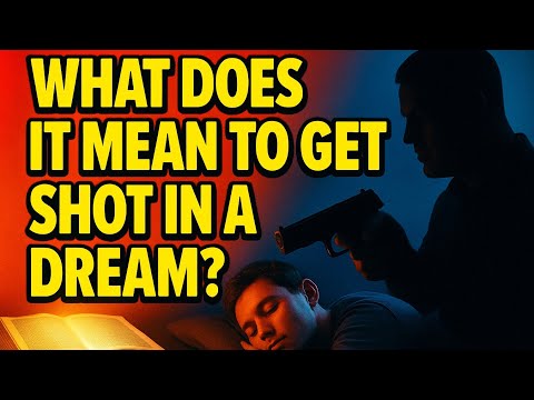 Dreaming About Getting Shot? Here's What It Means.