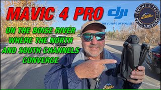DJI Mavic 4 Pro at the Boise River Confluence