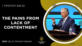 The Pains From Lack of Contentment | 1 Timothy 6:6-10