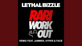Rari WorkOut (feat. Jammer, Hyper &amp; Face) (Remix)