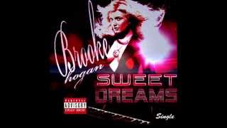 Brooke Hogan - Sweet Dreams