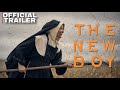 THE NEW BOY | Cate Blanchett | Official Trailer