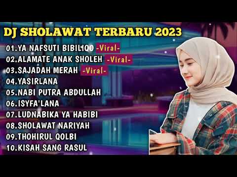 DJ SHOLAWAT YA NAFSUTI BIBILIQO FULL BASS PALING MERDU BIKIN HATI ADEM || DJ SHOLAWAT TERBARU 2023 !