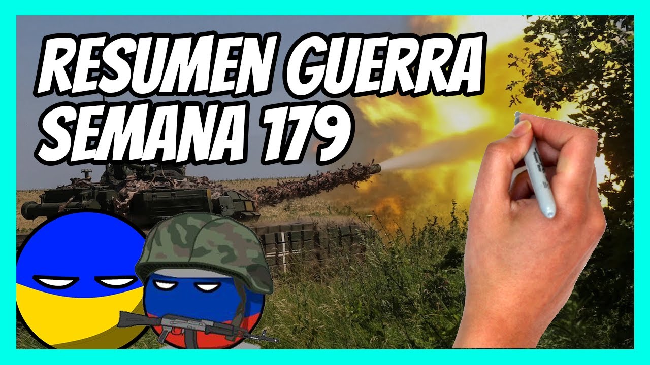 ✅ RESUMEN de la SEMANA 179 de guerra entre UCRANIA y RUSIA en 5 minutos | Crisis en el frente