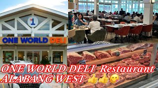 ONE WORLD 🌎 DELI Restaurant in ALABANG WEST👍  You can eat delicious food here👍