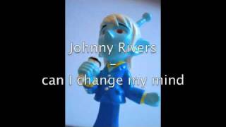 Johnny Rivers - can I change my mind