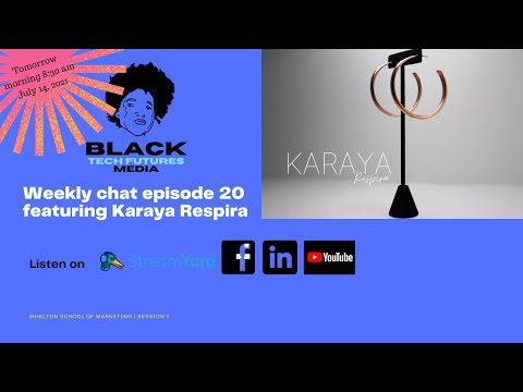 Black Tech Futures Media Weekly Chat - Ep. 20