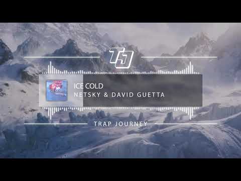 Netsky & David Guetta - Ice Cold