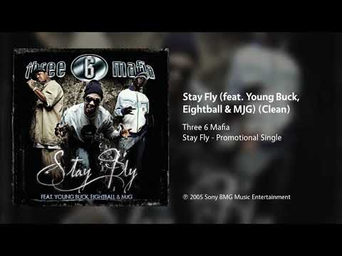 Three 6 Mafia - Stay Fly (feat. Young Buck, Eightball & MJG) (Clean)