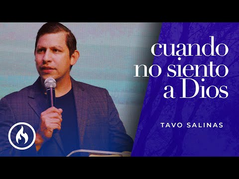 "Cuando no siento a Dios" por Tavo Salinas - Amistad de Monterrey (Domingo 7 de agosto, 2022)