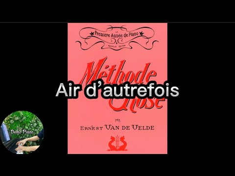 #35 - Air d’autrefois, Methode Rose