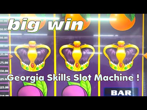 BIG WIN ! Georgia Skills Slots Machine !