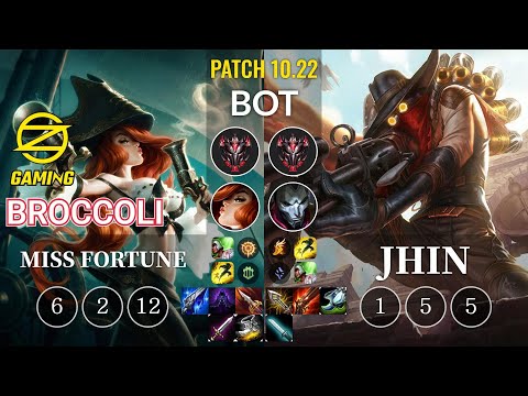 OZ BroCColi Miss Fortune vs Jhin Bot - KR Patch 10.22