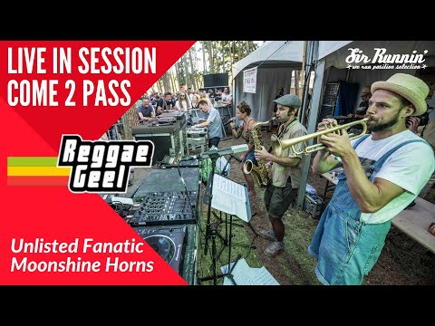 Unlisted Fanatic & Moonshine Horns live in session at Reggae Geel 2022