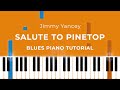 Salute To Pinetop (Jimmy Yancey) - Blues Piano Tutorial