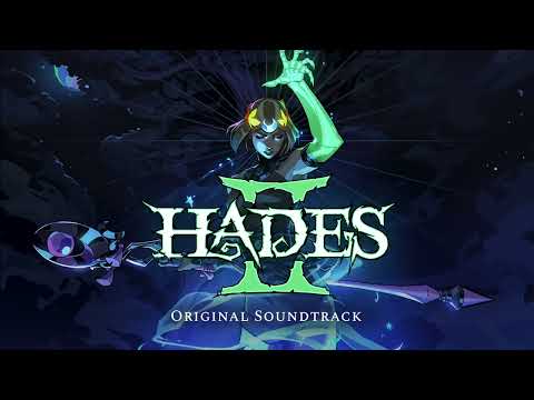 Hades II: Original Soundtrack - Full Album [2025]