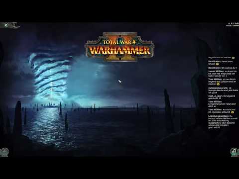 Total War: Warhammer 2 - Stream 29.09.2017 [Deutsch/German]