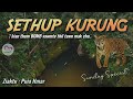 Part 1 : Sethup kurung (Sunday Special)