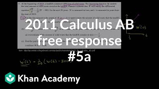 2011 Calculus AB Free Response #5a