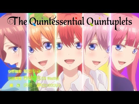 The Quintessential Quintuplets-Opening Theme