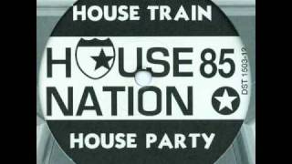 House Train - House Party (Beat Mix)