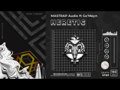 MASTRAP Audio - Heretic ft Go'Meyn