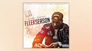 Lody Lucci - Fleek Season (Full Mixtape)