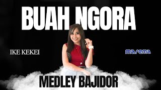 Download lagu BUAH NGORA MEDLEY BAJIDOR - IKE KEKEI - MAREMA MUSIC - LIVE RECORD SESSION #Bajidor #lagusundalawas mp3