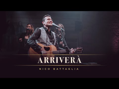 Nico Battaglia - ARRIVERA' (Official Live Video)