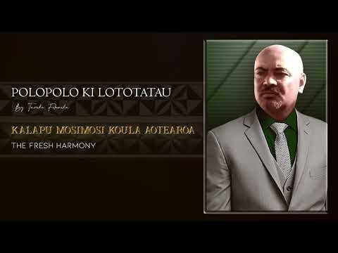 Polopolo Ki Lototatau | By Tavake Falemaka | Mosimosi Koula Aotearoa | The Fresh Harmony | 2 0 2 4