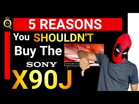 The Sony X90J & 5 Reasons Why You Shouldn't Buy It!