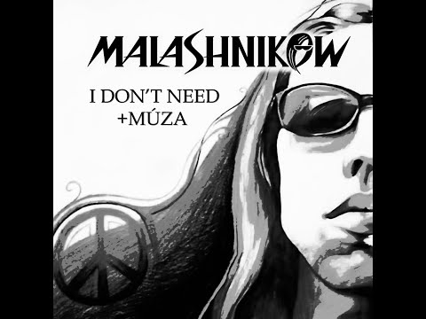 Malashnikow - MALASHNIKOW - I DON'T NEED (OFFICIAL LYRICS VIDEO)