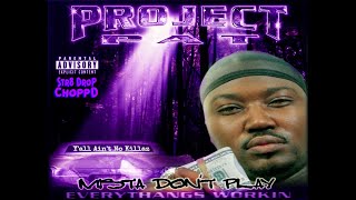 Project Pat - Y&#39;all Niggas Ain&#39;t No Killaz, Y&#39;all Niggaz Some Hoes (Str8Drop ChoppD remix)