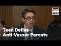 Teen Who Rebelled Against Anti-Vaxx Parents Testifies to Congress | NowThis Teen Who Rebelled Against Anti-Vaxx Parents Testifies to Congress | NowThis