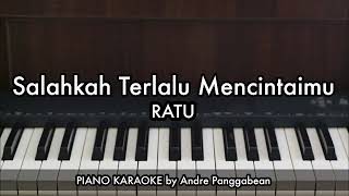 Download lagu Salahkah Terlalu Mencintaimu - RATU | Piano Karaoke by Andre Panggabean mp3 Download lagu Salahkah Terlalu Mencintaimu - RATU | Piano Karaoke by Andre Panggabean mp3