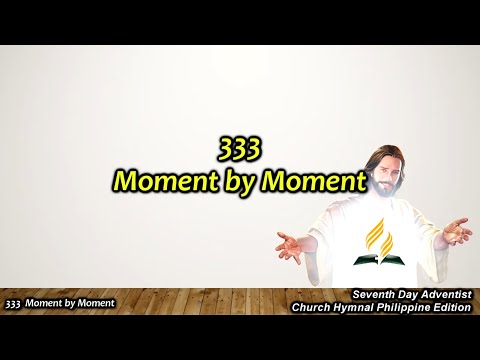 SDAH 333 – Moment by Moment