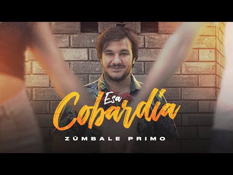 Grupo Zúmbale Primo - Esa Cobardía (VIDEO OFICIAL)