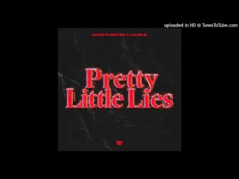 David Puentez x Louis lll - Pretty Little Lies