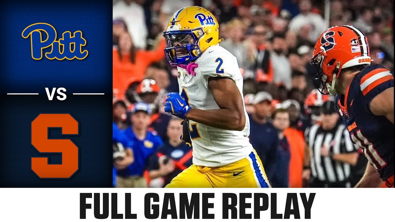 Pitt vs Syracuse Full Game Replay | 2025 ACC Football
