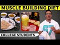 Muscle Building Diet For College Students | Full Day of Eating | Yatinder Singh