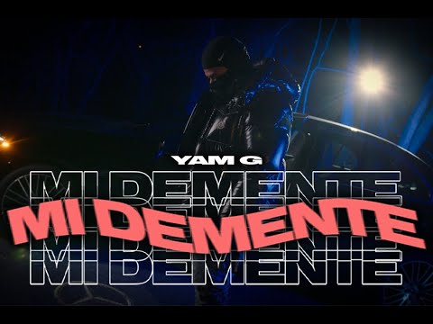 Yam G - Mi Demente (Video Oficial)