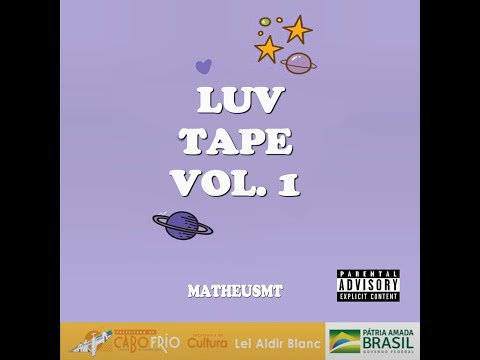 MatheusMT - "LUV TAPE Vol. 1" (EP Completo)